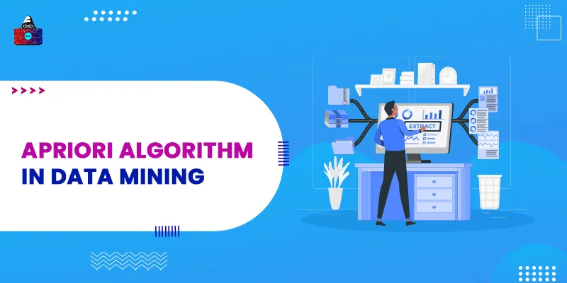 What is Apriori Algorithm in Data Mining? Implementation with Examples