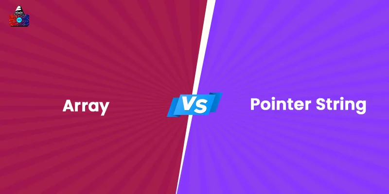Array vs Pointer String: Difference You Should Know