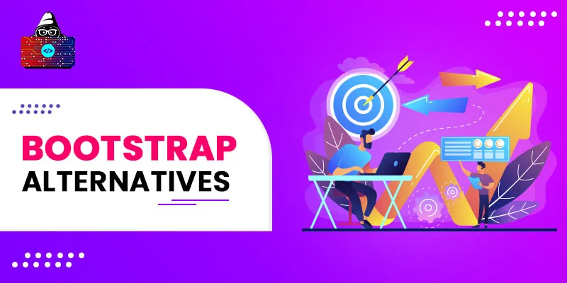 10 Top Bootstrap Alternatives to Try in 2023