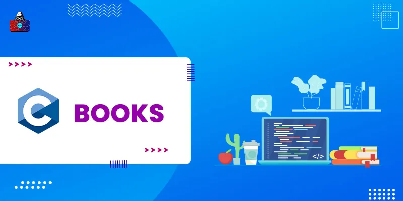 10 Best C Books For Beginners and Advanced Programmers [Top-Ranked]