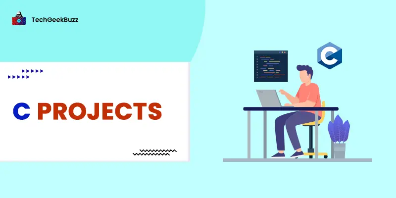 17 Best C Projects to Master the Language and Boost Your Skills
