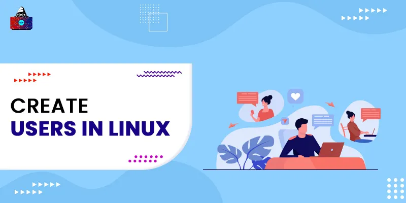 How to Create Users in Linux?