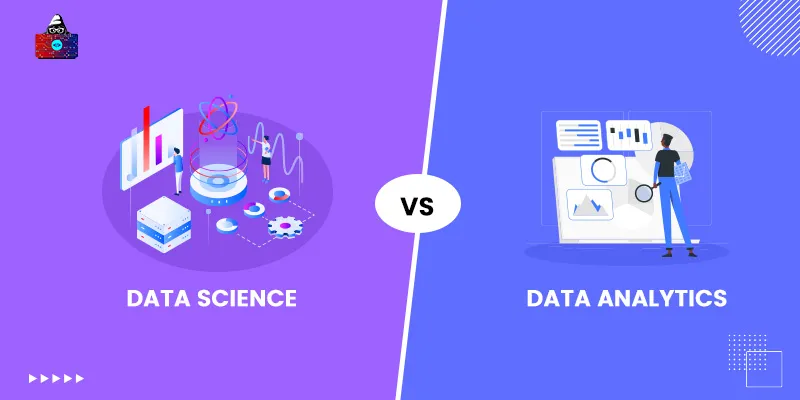 Data Science vs Data Analytics: What is the Difference?