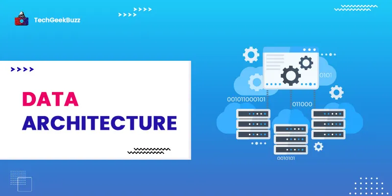 Data Architecture - A Data Management Framework