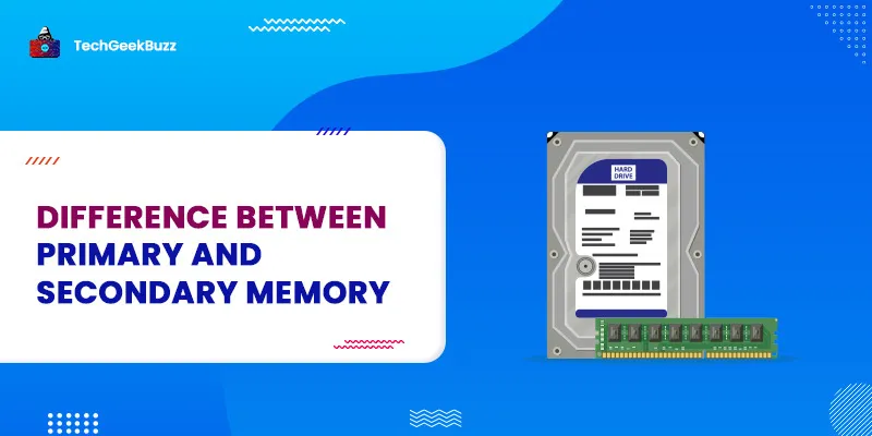 Difference Between Primary and Secondary Memory