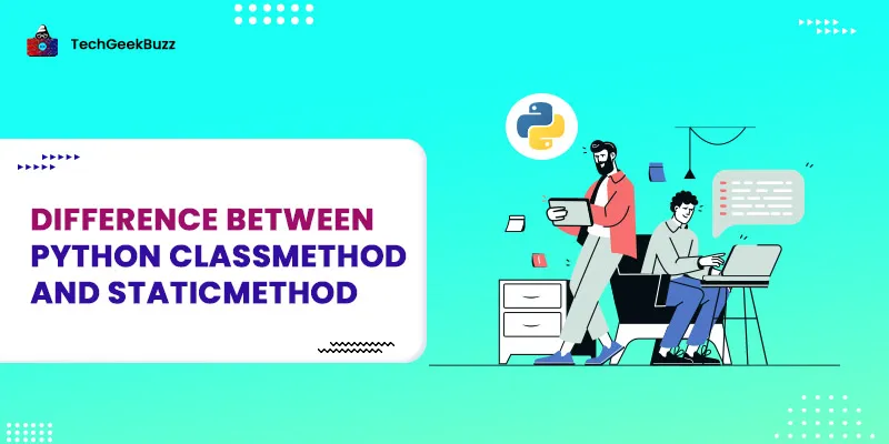 Difference between Python classmethod and staticmethod