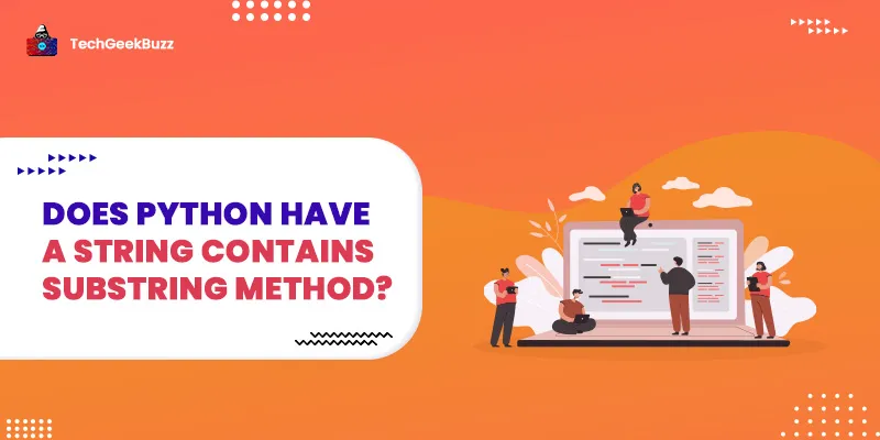 How to Check if a Python String Contains a Substring