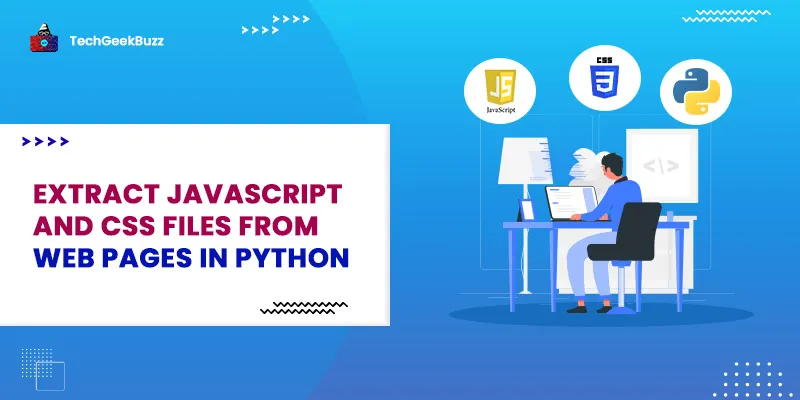 How to Extract JavaScript and CSS Files from Web Pages in Python?