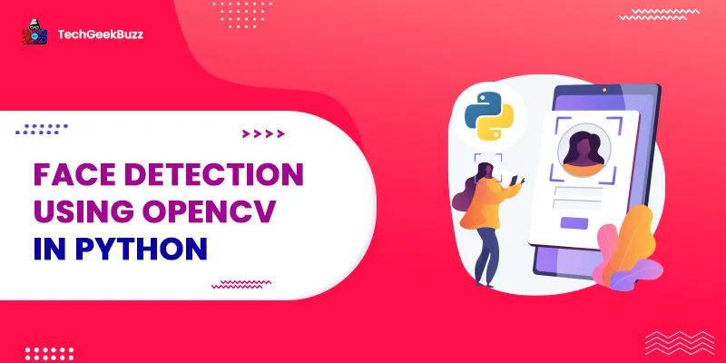 Face Detection using OpenCV in Python