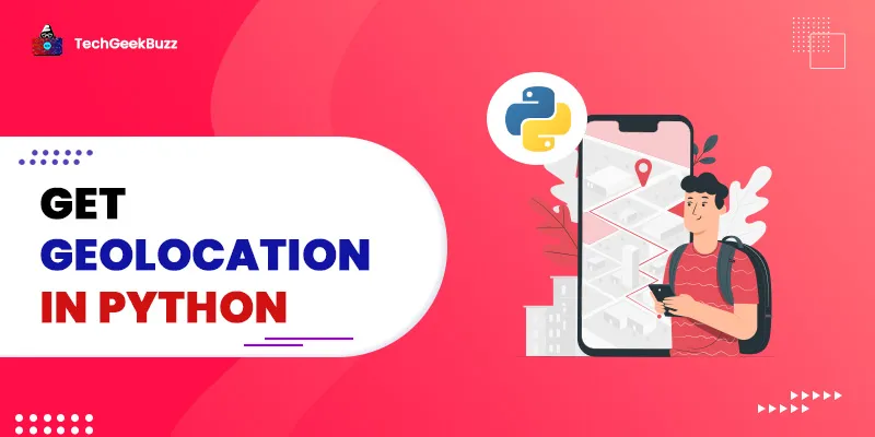 How to Get Geolocation in Python?