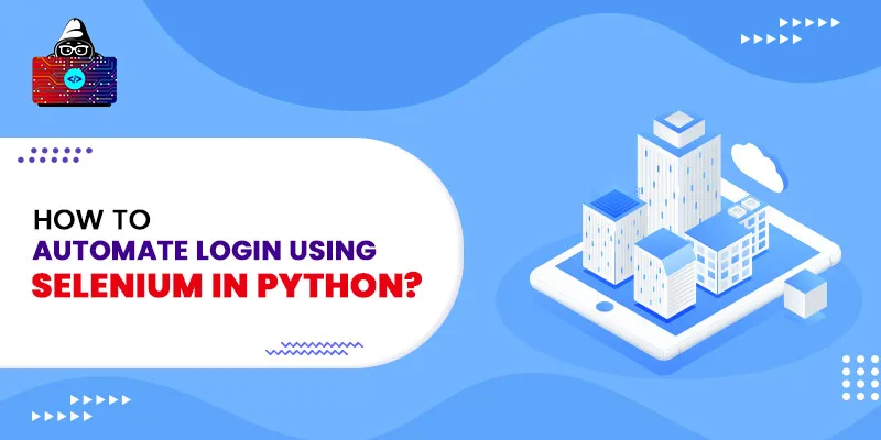 How to Automate Login Using Selenium in Python?