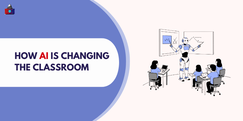 How AI is Changing the Classroom: Applications and Opportunities