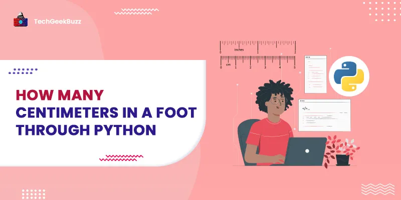 How many Centimeters in a Foot through Python