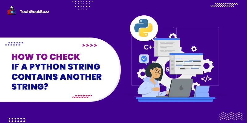 How to Check if a Python String Contains Another String?