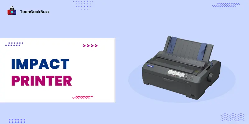 Impact Printer: Printing with Ink Ribbon and Moving Heads