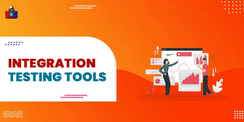 10 Best Integration Testing Tools