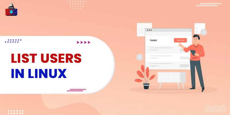 How to List Users in Linux?