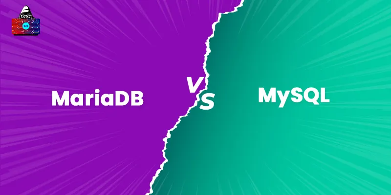 MariaDB vs MySQL: Which One is a Better Choice?