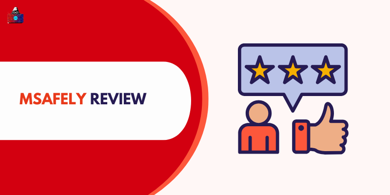Msafely Review 2025: The Best Monitoring App for Android