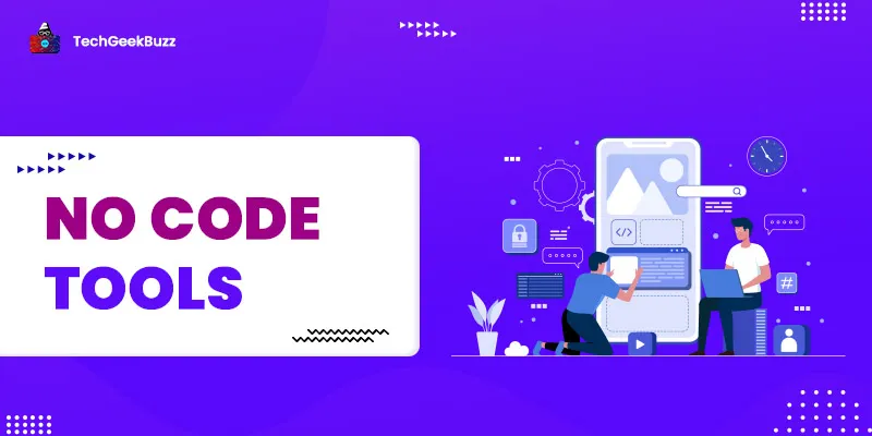10 Best No-Code Tools or Low-Code Development Platforms