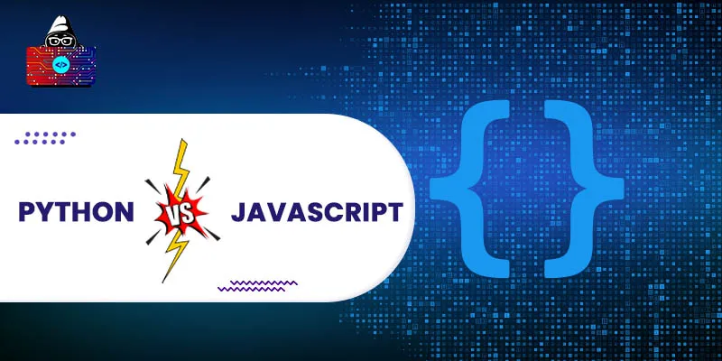 Python vs JavaScript: Key Differences You Should Know