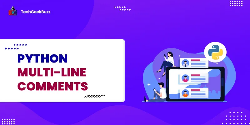 Python Multi-line Comments with Examples