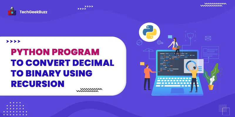 Python Program to Convert Decimal to Binary Using Recursion