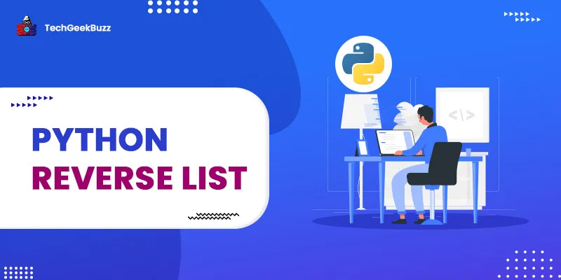 Python Reverse List with Examples