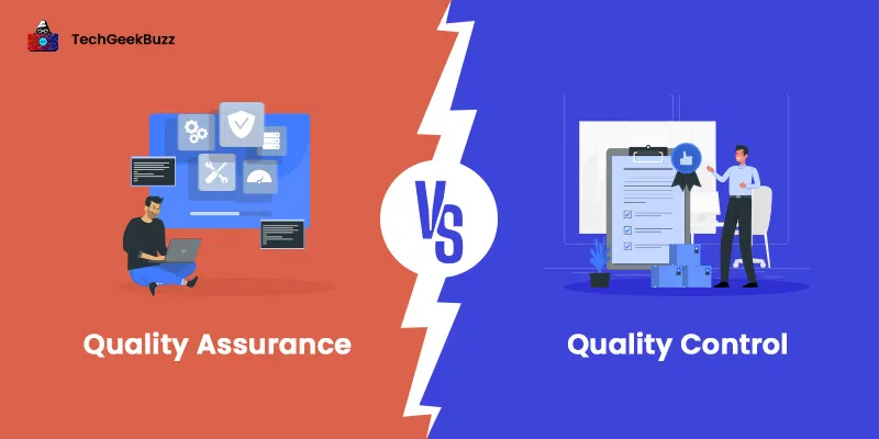 Quality Assurance vs Quality Control - How Do They Differ?