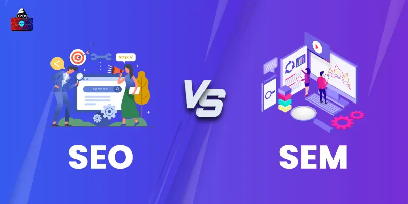 SEO vs SEM: How is SEO different from SEM?