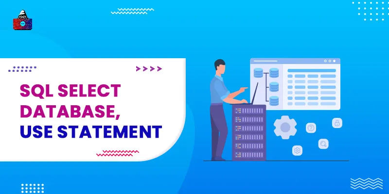 SQL SELECT Database, USE Statement