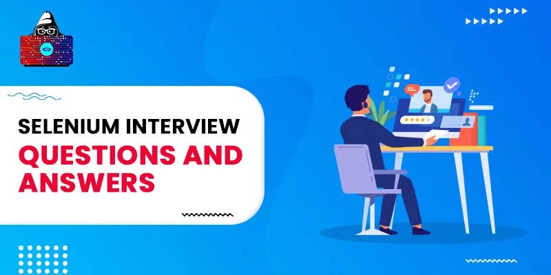 Top Selenium Interview Questions and Answers