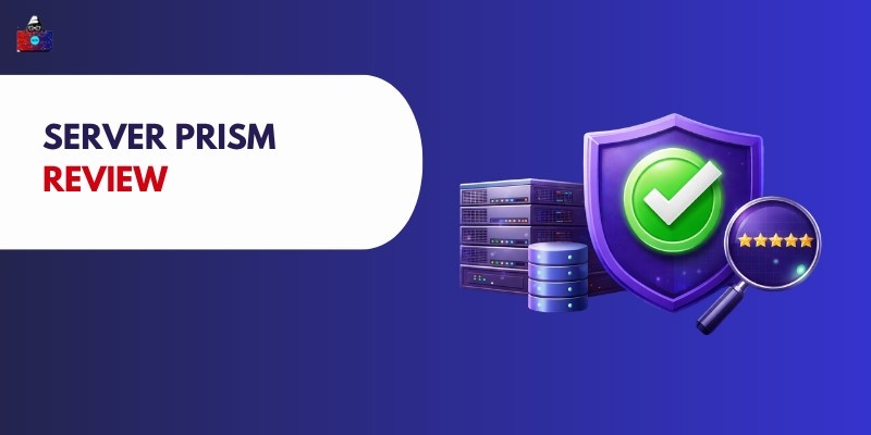 ServerPrism Review 2026: Features, Pricing, and Performance Tested