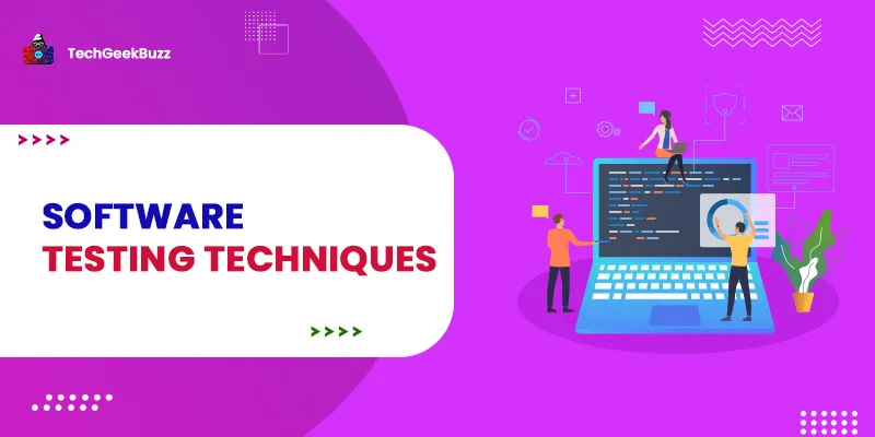 Software Testing Techniques in Software Engineering