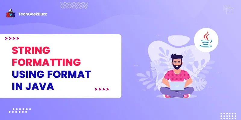 String Formatting using format in Java