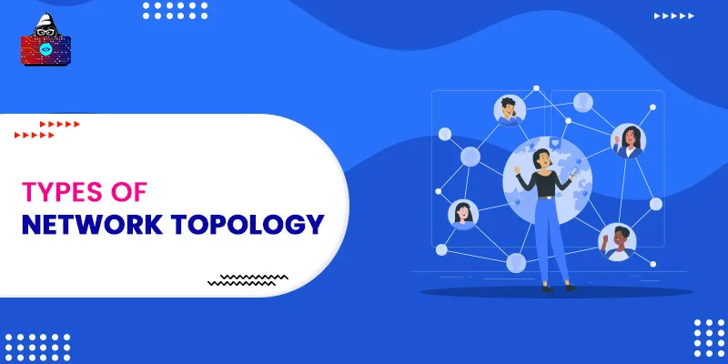 Different Types of Network Topology | TechGeekBuzz.com