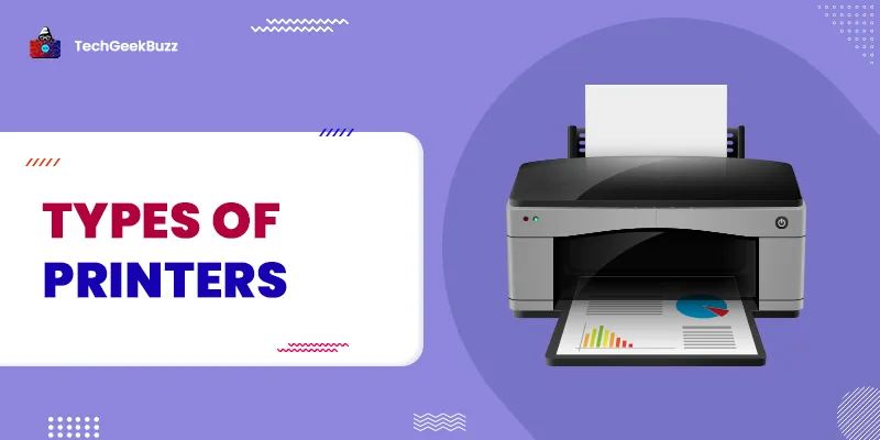 Types of Printers: Explore Wide Range From Dot Matrix to 3D