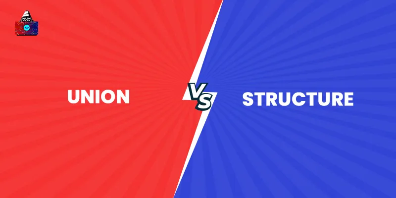 Union vs Structure: What's the Difference?