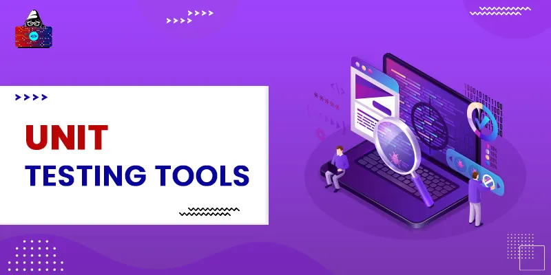 15 Best Unit Testing Tools to Use in 2023