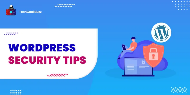 10 Best WordPress Security Tips and Tricks in 2024