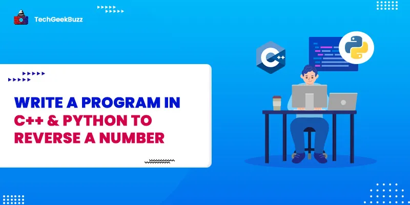 Program to Reverse a Number [C, C++, Python & Java]