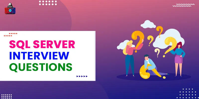 SQL Server Interview Questions and Answers