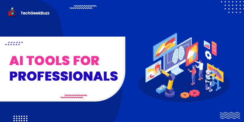 10 Best AI Tools for Professionals in Various Fields