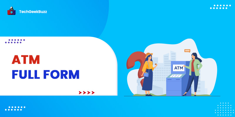 ATM Full Form