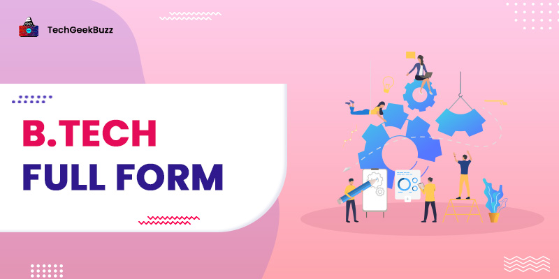 B.Tech Full Form