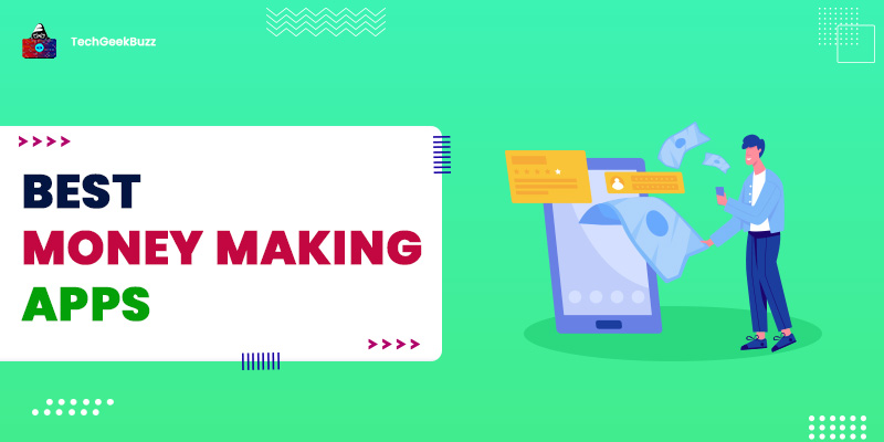 10 Best Money Making Apps for 2023: Earn Extra Cash on Your Phone