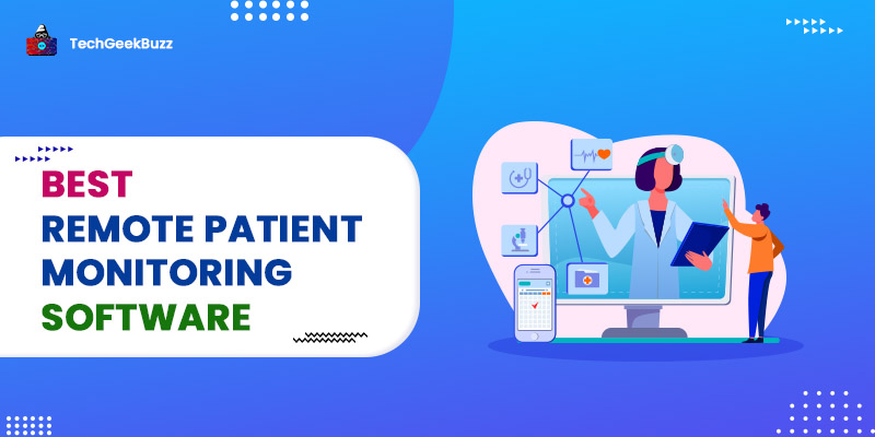 10 Best Remote Patient Monitoring Software for Medical Professionals
