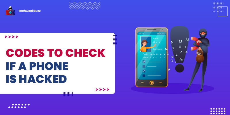 12 Codes to Check If a Phone is Hacked