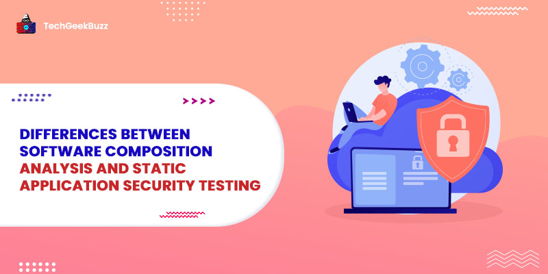 Differences Between Software Composition Analysis and Static Application Security Testing