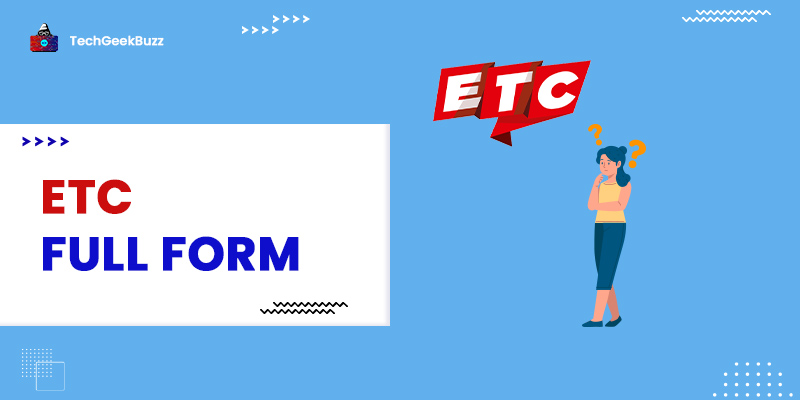 ETC Full Form